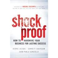 Shockproof How to Hardwire Your Business for Lasting Success