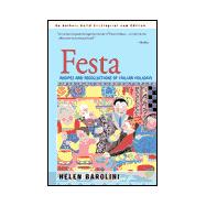 Festa: Recipes and Recollections of Italian Holidays