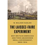 The Laissez-Faire Experiment