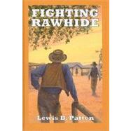 Fighting Rawhide