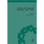 The History of Financial Disasters, 1763-1995 Vol 3