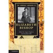 The Cambridge Companion to Elizabeth Bishop