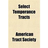 Select Temperance Tracts