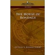 House of Bondage