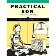 Getting Started with SDR A Practical Introduction to Software-Defined Radio,9781718502543