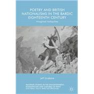 Poetry and British Nationalisms in the Bardic Eighteenth Century