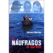 Los Naufragos De San Blas / The Shipwreck of San Blas