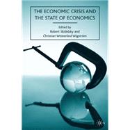 The Economic Crisis and the State of Economics