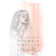 The Complete Poems of Tibullus