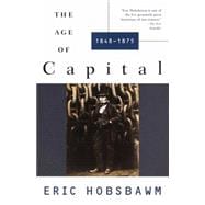 The Age of Capital: 1848-1875,9780679772545