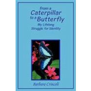 From a Caterpillar to a Butterfly