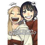 How Do We Relationship?, Vol. 14