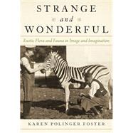 Strange and Wonderful