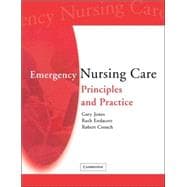 Emergency Nursing Care: Principles and Practice