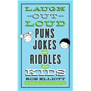 Laugh-Out-Loud Puns, Jokes, and Riddles for Kids book cover, ISBN 9780800742546