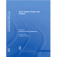 Early Islamic Poetry and Poetics