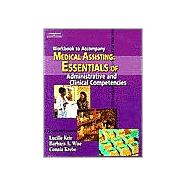 Workbook for Keir/Wise/Krebs' Medical Assisting: Essentials of Administrative and Clinical Competencies