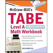 TABE (Test of Adult Basic Education) Level A Math Workbook The First Step to Lifelong Success