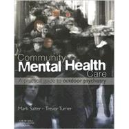 Community Mental Health Care: A Practical Guide to Outdoor Psychiatry