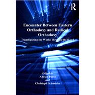 Encounter Between Eastern Orthodoxy and Radical Orthodoxy