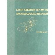 Laser Ablation-ICP-MS In Archaeological Research