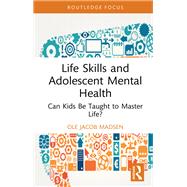 Life Skills and Adolescent Mental Health