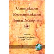 Communication And Metacommunication In Human Development