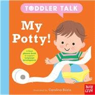 Toddler Talk: My Potty!