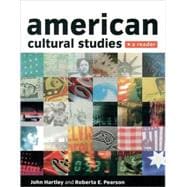 American Cultural Studies A Reader