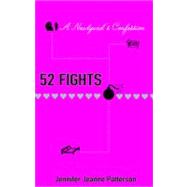 52 Fights : A Newlywed's Confession
