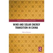 Wind and Solar Energy Transition in China
