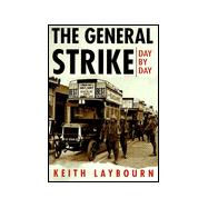 General Strike : Day-by-Day