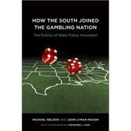 How the South Joined the Gambling Nation