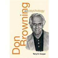 Don Browning and Psychology : Interpreting the Horizons of Our Lives