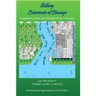 Riding Currents of Change Inspiration from the Chicago River Triumph
