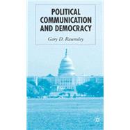 Political Communication And Democracy