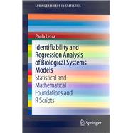 Identifiability and Regression Analysis of Biological Systems Models