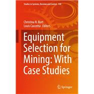 Equipment Selection for Mining