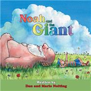 Noah and the Giant