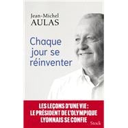 Chaque jour se réinventer