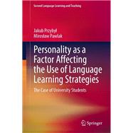 Personality as a Factor Affecting the Use of Language Learning Strategies