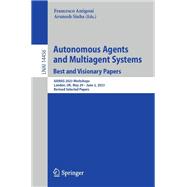 Autonomous Agents and Multiagent Systems. Best and Visionary Papers