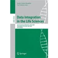 Data Integration in the Life Sciences: 4th International Workshop, Dils 2007, Philadelphia, PA, USA, June 27-29, 2007, Proceedings