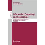 Information Computing and Applications : Second International Conference, ICICA 2011, Qinhuangdao, China, October 28-31, 2011, Proceedings