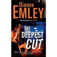 The Deepest Cut: A Novel