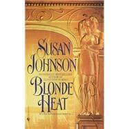 Blonde Heat A Novel