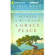 Between a Rock and a Grace Place