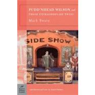 Pudd'nhead Wilson and Those Extraordinary Twins (Barnes & Noble Classics Series)