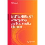 MULTIMATHEMACY: Anthropology and Mathematics Education