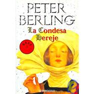La Condesa Hereje/ The Countess Hereje